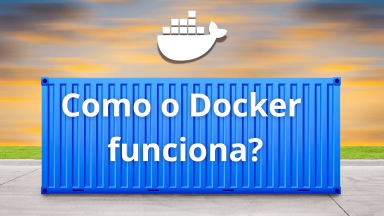 como-o-docker-funciona